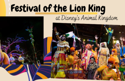 Festival of the Lion King Returns This Summer!