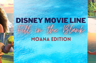 Test your Moana Movie Line Knowledge HERE!
