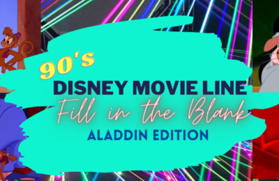 Test your Aladdin Movie Line Knowledge HERE!
