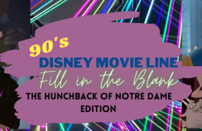 Test your Hunchback of Notre Dame Movie Line Knowledge HERE!